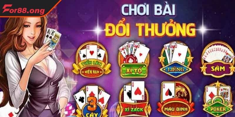 Các trò chơi bài đổi thưởng ăn khách hiện nay