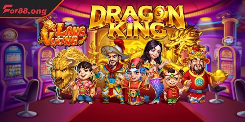 Đôi nét sơ lược game bắn cá Long Vương
