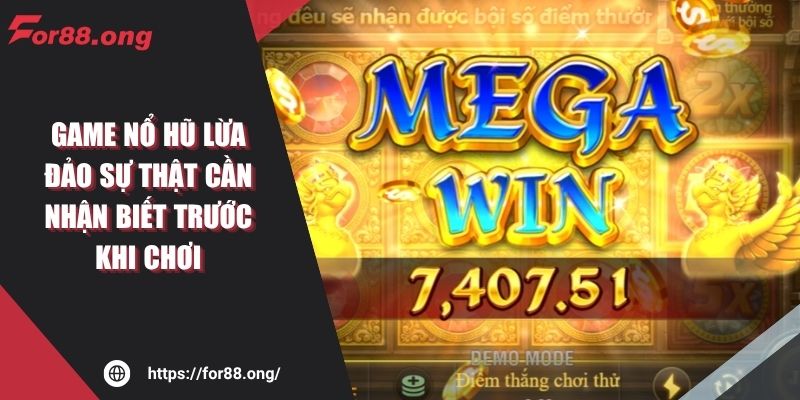 Game Nổ Hũ Lừa Đảo Sự Thật Cần Nhận Biết Trước Khi Chơi